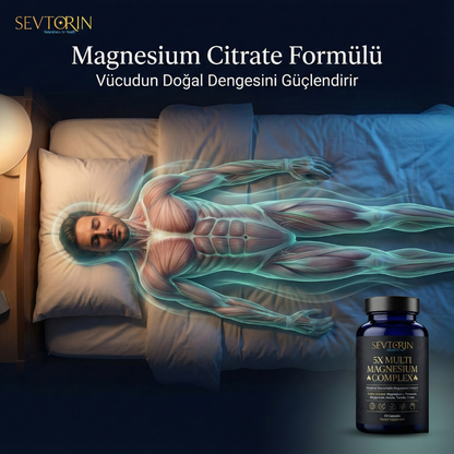 Sevtorin™ 5X Multi Magnezyum - Zindelik Destekleyici